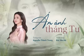 Nhạc sĩ Nguyễn Thành Trung hoài niệm tháng Tư cùng "nàng thơ" mới