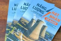 Tọa đàm về điện hạt nhân và ra mắt cuốn sách "Năng lượng hạt nhân - Vì sao?