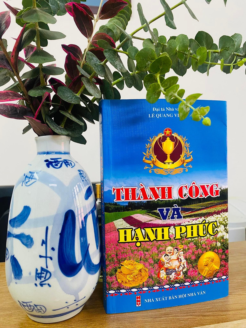 Cuốn sách thứ 5 của Đại tá, nhà văn Lê Quang Viêm - "Thành công và hạnh phúc" Cuốn sách thứ 5 của Đại tá, nhà văn Lê Quang Viêm - "Thành công và hạnh phúc"