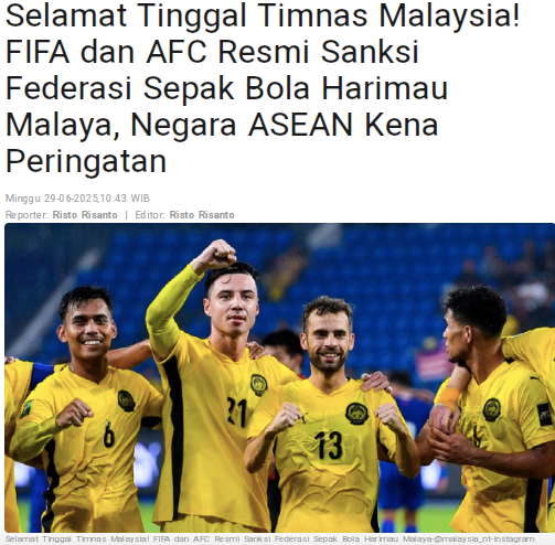 Ngày 29-6-2025, tờ Disway ID của Indonesia đã gây chấn động khi đưa tin "FIFA phạt nặng FAM vì nhập tịch cầu thủ trái phép"