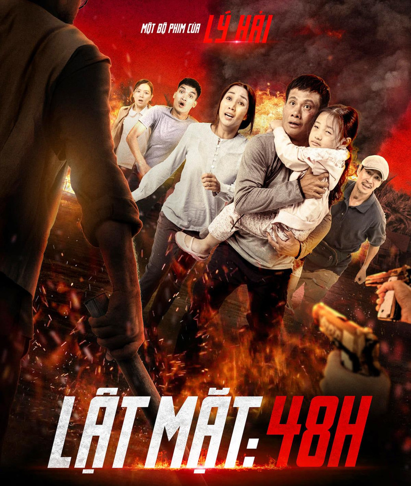 Lật mặt: 48h - Đạo diễn Lý Hải. Diễn viên: Võ Thành Tâm, Mạc Văn Khoa, Huỳnh Đông, Quách Ngọc Tuyên, Ốc Thanh Vân, Lê Hạ Anh, bé Bảo Thy. Thể loại: hành động