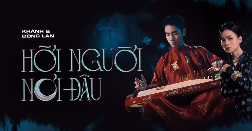 “Hỡi người nơi đâu” ghi nhận sự kết hợp thú vị giữa K-ICM và ca sĩ Đồng Lan