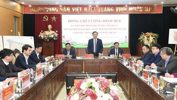 Bí thư Thành ủy Hà Nội Vương Đình Huệ làm việc với Quận ủy Hai Bà Trưng