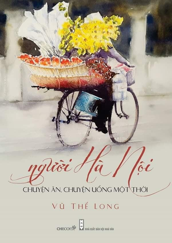 Cuốn sách "Người Hà Nội chuyện ăn, chuyện uống một thời" Cuốn sách "Người Hà Nội chuyện ăn, chuyện uống một thời"