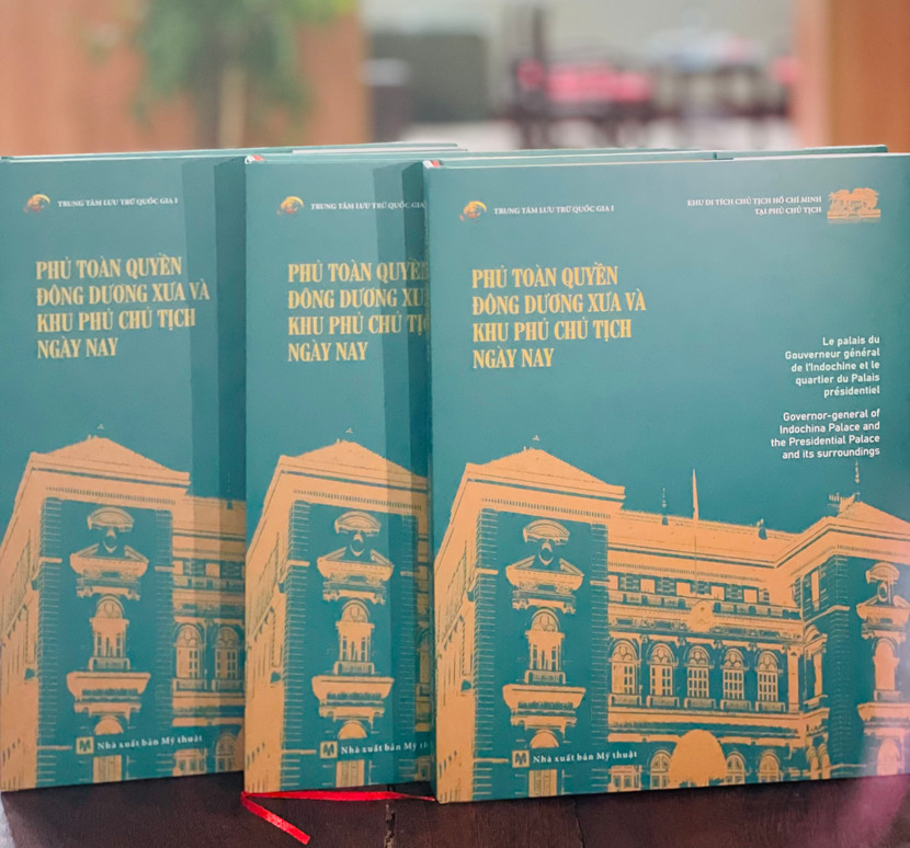 Cuốn sách "Phủ Toàn quyền Đông Dương xưa và Phủ Chủ tịch ngày nay” Cuốn sách "Phủ Toàn quyền Đông Dương xưa và Phủ Chủ tịch ngày nay”