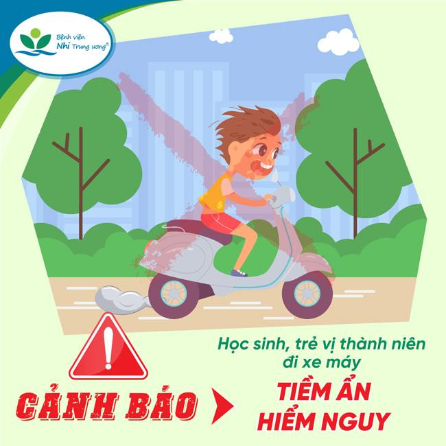 Bệnh viện Nhi Trung ương cảnh báo tình trạng học sinh, trẻ vị thành niên đi xe máy Bệnh viện Nhi Trung ương cảnh báo tình trạng học sinh, trẻ vị thành niên đi xe máy