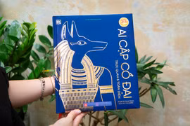 Cuốn sách "Ai Cập cổ đại": Khám phá một trong những nền văn minh huyền bí và vĩ đại nhất lịch sử 