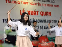 Thầy trò trường Nguyễn Thị Minh Khai tưng bừng xuất quân