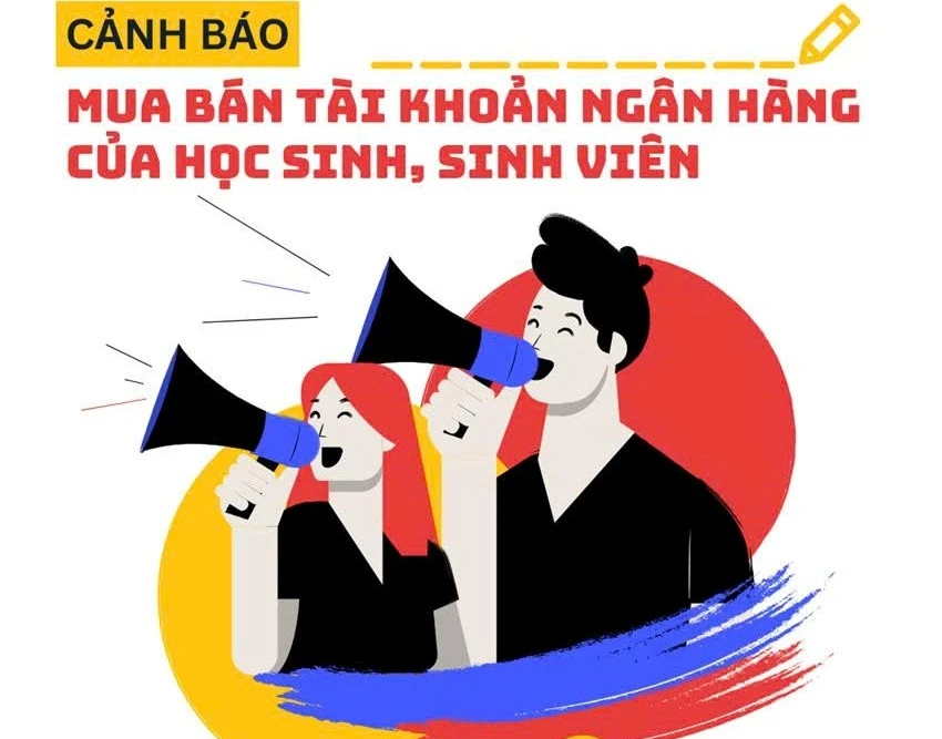 Cảnh báo thủ đoạn lôi kéo học sinh, sinh viên mở tài khoản ngân hàng tiếp tay cho tội phạm