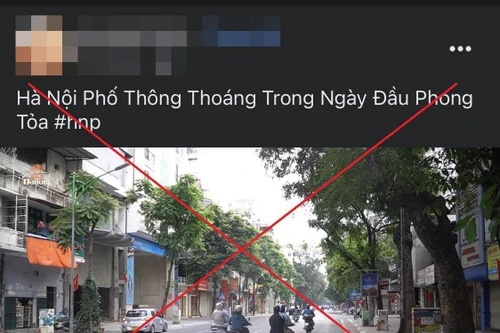 Đăng tin sai sự thật Hà Nội bị phong tỏa, một trường hợp bị phạt