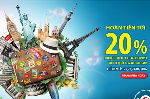 Hoàn tiền cho chủ thẻ Maritime Bank đăng ký tour tại Vietravel