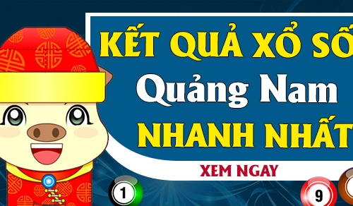 KQXSQNM 15/9 - Kết quả xổ số Quảng Nam hôm nay ngày 15 tháng 9 năm 2020