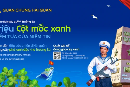 Phát động chiến dịch 'Triệu cột mốc xanh' gây quỹ trồng cây phủ xanh đặc khu Trường Sa