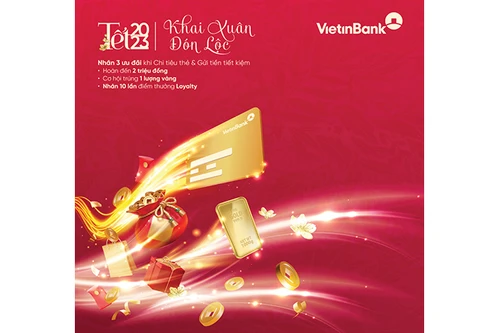 Rinh lộc đầu năm cùng vô vàn đặc quyền ưu tiên khi gửi tiết kiệm tại VietinBank