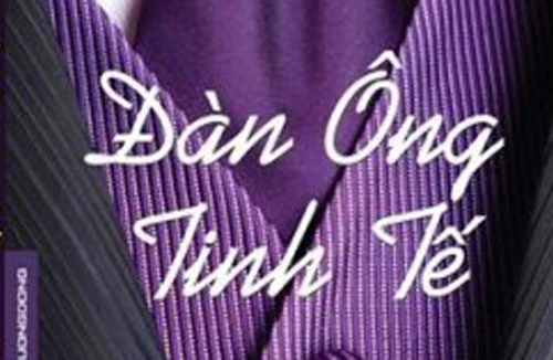 Nhà văn trẻ viết về “Đàn ông tinh tế”