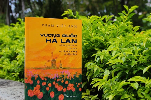 Ra mắt sách về Vương quốc Hà Lan của Đại sứ Phạm Việt Anh