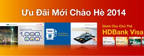 Nhiều ưu đãi và quà tặng hấp dẫn cho chủ thẻ HDBank Visa