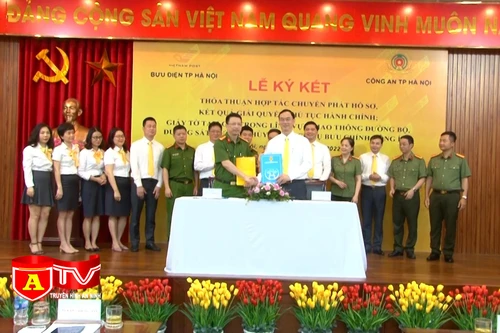 CATP Hà Nội ký kết thỏa thuận hợp tác với Bưu điện Hà Nội