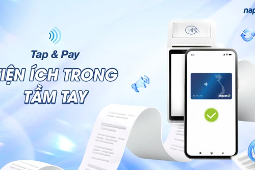 NAPAS ra mắt dịch vụ thanh toán di động Tap & Pay
