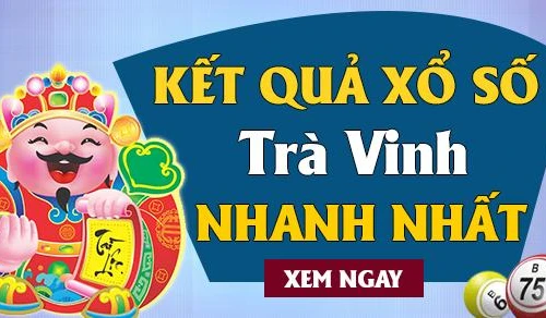 KQXSTV 11/3 - Kết quả xổ số Trà Vinh hôm nay ngày 11 tháng 3 năm 2022