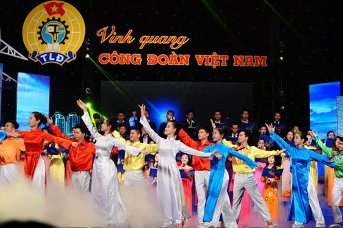 Vinh quang Công đoàn Việt Nam