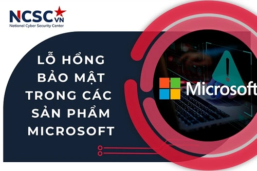 Microsoft cảnh báo lỗ hổng nghiêm trọng ảnh hưởng tới an ninh mạng