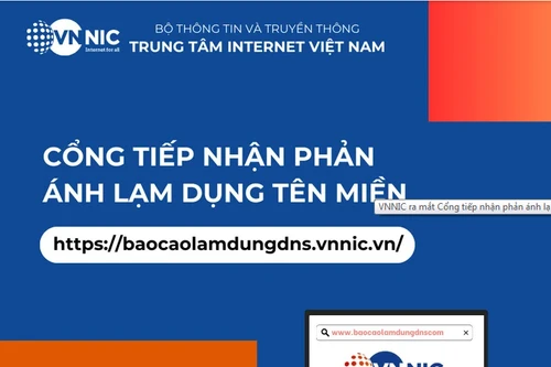 Đã có cổng tiếp nhận phản ánh lạm dụng tên miền