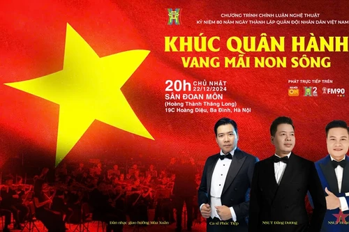 Chương trình nghệ thuật chính luận "Khúc quân hành vang mãi non sông"