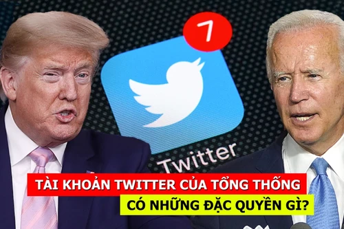 [CLIP] Tài khoản Twitter chính thức của tổng thống có những đặc quyền gì?
