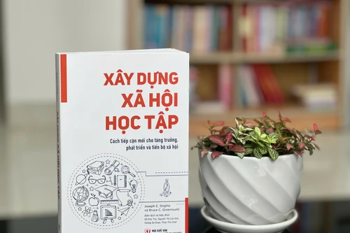 “Xây dựng xã hội học tập: Cách tiếp cận mới cho tăng trưởng, phát triển và tiến bộ xã hội”