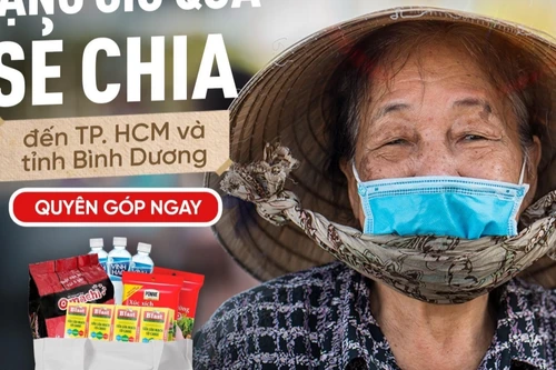 “5.000 gói quà sẻ chia” tới tâm dịch TP. Hồ Chí Minh và Bình Dương