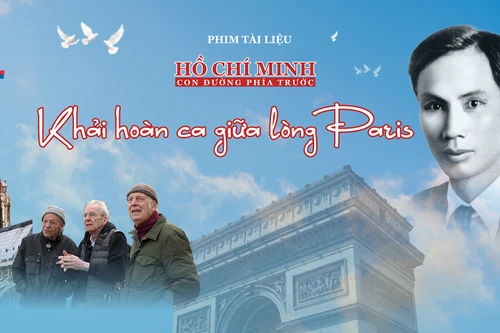 Sống lại lịch sử với phần 2 bộ phim tài liệu đặc biệt "Hồ Chí Minh - Con đường phía trước" 