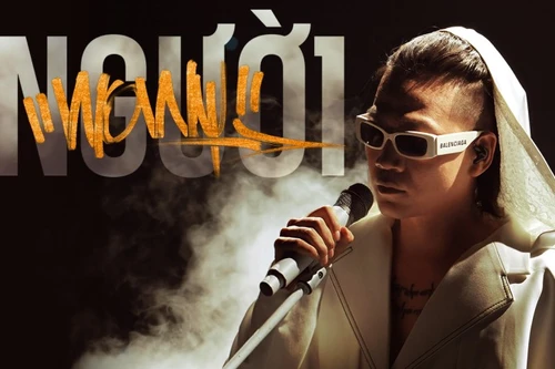 Chất âm nhạc đặc biệt của Wowy trong MV mới “Người”