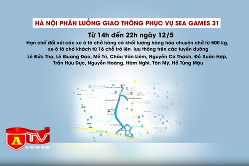 Chi tiết phân luồng giao thông phục vụ SEA Games 31