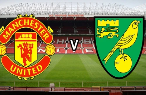 M.U vs Norwich – Chào đón kỷ nguyên mới