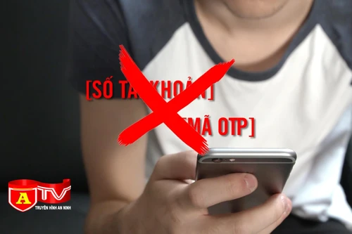 Cảnh giác với thủ đoạn giả danh ngân hàng để lừa đảo chiếm đoạt tài sản