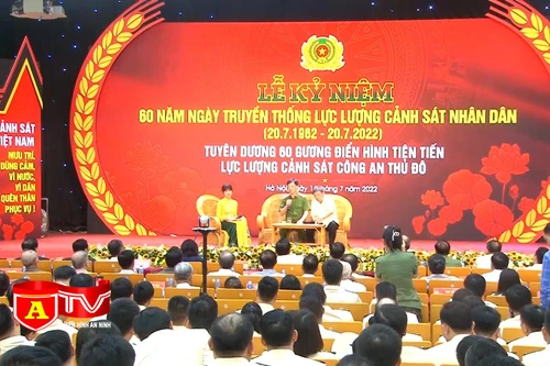 Vinh danh lực lượng Cảnh sát Công an Thủ đô "Vì nước quên thân, vì dân phục vụ”