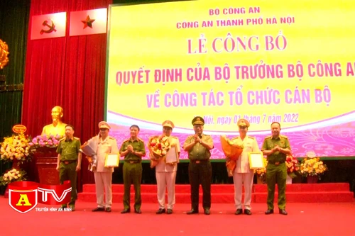 Công bố quyết định của Bộ trưởng Bộ Công an về bổ nhiệm 3 đồng chí Phó giám đốc CATP Hà Nội