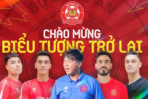 CLB Công an TP.HCM công bố nhân sự "khủng" dự V-League 2025/26
