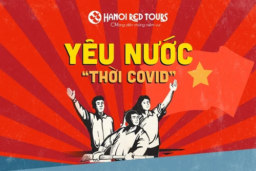 Yêu nước "Thời Covid" từ những điều nhỏ nhặt