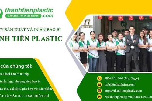 Công Ty bao bì Thành Tiến Plastic sản xuất và in ấn túi zip chất lượng