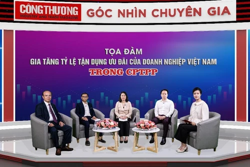 “Gia tăng tỷ lệ tận dụng ưu đãi của doanh nghiệp Việt Nam trong CPTPP”