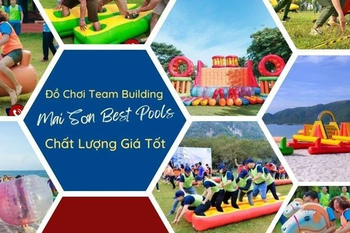 Mai Sơn Best Pools - Địa chỉ bán đồ chơi team building chất lượng