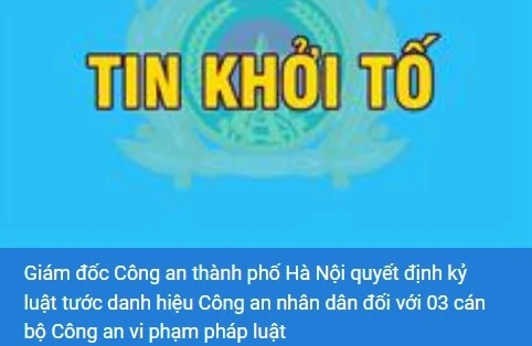 Giám đốc CATP Hà Nội quyết định kỷ luật tước danh hiệu CAND đối với 3 cán bộ Công an vi phạm pháp luật