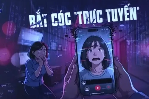 Cảnh báo biến tướng mới của tội phạm lừa đảo “bắt cóc online” 