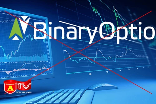 Cảnh báo về hoạt động của các sàn giao dịch quyền chọn nhị phân 