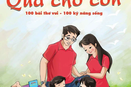 100 bài thơ làm "Quà cho con"