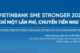 VietinBank SME Stronger 2021 - Chỉ một lần phí, chuyển tiền như ý