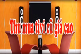 Điện tử Điện lạnh An Khang thu mua tivi Sony cũ hỏng giá cao