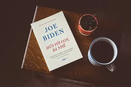 "Hứa với con, ba nhé" - Hồi ký cảm động của đương kim Tổng thống Mỹ Joe Biden 